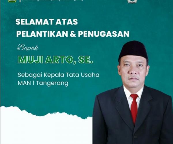 Selamat Atas Pelantikan & Penugasan Bpk. Mujiarto